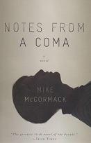 Notes from a Coma by Mike McCormack